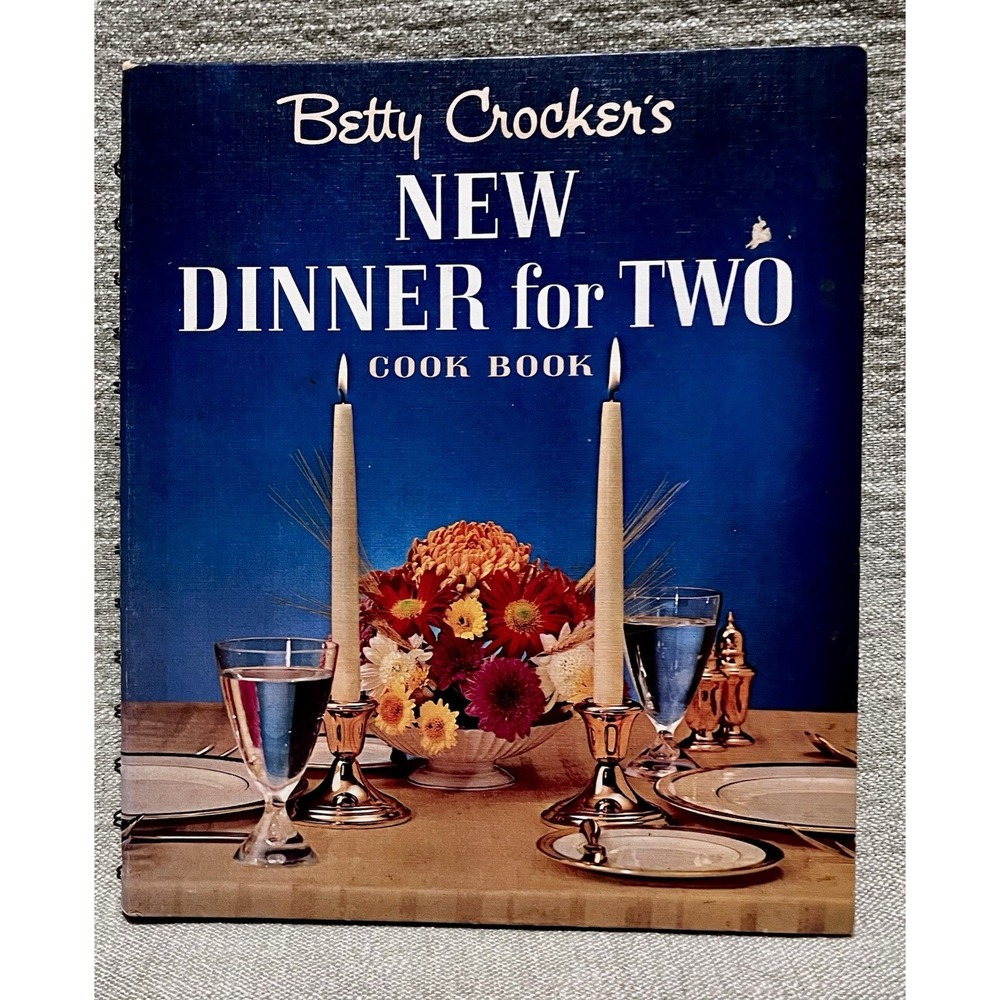Vintage 1964 Betty Crocker's New Dinner for Two Cook Book First Edition Spiral
